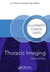 Thoracic Imaging: Illustrated Clinical Cases, Second Edition Cover Image
