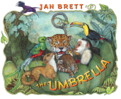 The Umbrella By Jan Brett, Jan Brett (Illustrator) Cover Image