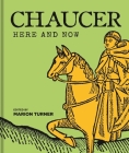 Chaucer Here and Now Cover Image
