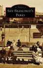 San Francisco's Parks (Images of America) Cover Image