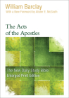 The Acts of the Apostles (Enlarged Print) (New Daily Study Bible) Cover Image