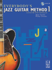 Everybody's Jazz Guitar Method 1 By Mark Tonelli (Composer), Philip Groeber (Composer) Cover Image
