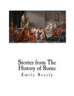 Stories from The History of Rome By Emily Beesly Cover Image