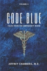 Code Blue: Tales From the Emergency Room, Volume 3 Cover Image