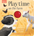 Playtime on the Farm: A touch-and-feel baby animal storybook Cover Image