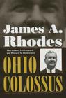 James A. Rhodes, Ohio Colossus By Tom Diemer, Lee Leonard, Richard G. Zimmerman Cover Image