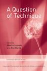 A Question of Technique: Independent Psychoanalytic Approaches with Children and Adolescents Cover Image