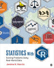 Statistics with R: Solving Problems Using Real-World Data By Jenine K. Harris Cover Image
