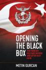 Opening the Black Box: The Turkish Military Before and After July 2016 By Metin Gurcan Cover Image