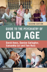 Guide to the Psychiatry of Old Age By David Ames, Damien Gallagher, Samantha Loi Cover Image