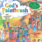 God's Paintbrush: Tenth Anniversary Edition Cover Image