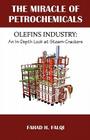 Miracle of Petrochemicals: Olefins Industry: An In-Depth Look at Steam-Crackers By Fahad H. Falqi Cover Image