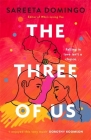 The Three of Us By Sareeta Domingo Cover Image
