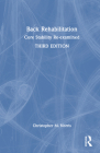 Back Rehabilitation: Core Stability Re-Examined By Christopher Norris Cover Image