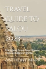 Travel Guide To Salou 2023: Discovering Salou: Your Ultimate Travel Companion For 2023 By Anthony Mark Cover Image