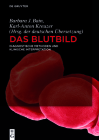 Das Blutbild: Diagnostische Methoden Und Klinische Interpretation Cover Image
