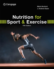 Nutrition for Sport and Exercise (Mindtap Course List) Cover Image