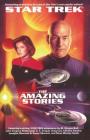 The Star Trek: The Next Generation: The Amazing Stories Anthology (Star Trek ) By John J. Ordover (Editor) Cover Image