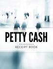 Petty Cash Receipt Book By Speedy Publishing LLC Cover Image