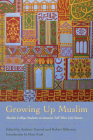 Growing Up Muslim By Andrew Garrod (Editor), Robert Kilkenny (Editor), Eboo Patel (Introduction by) Cover Image