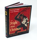 The Fright Before Christmas: Surviving Krampus and Other Yuletide Monsters, Witches, and Ghosts By Jeff Belanger, Terry Reed (Illustrator) Cover Image