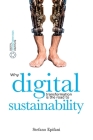 Digital Sustainability: Why digital transformation is the road to sustainability By Debora Bartolini (Translator), Stefano Epifani Cover Image