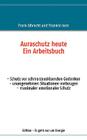 Auraschutz heute: Ein Arbeitsbuch By Frank Albrecht, Yasemin Iven Cover Image