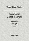 True Bible Study - Isaac and Jacob-Israel Genesis 26-36 Cover Image