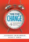 Time for Change: Four Essential Skills for Transformational School and District Leaders (Educational Leadership Development for Change (Solutions) By Anthony Muhammad, Luis F. Cruz Cover Image