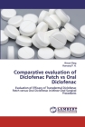 Comparative evaluation of Diclofenac Patch vs Oral Diclofenac By Himani Garg, Ramaraj P. N. Cover Image
