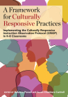 A Framework for Culturally Responsive Practices: Implementing the Culturally Responsive Instruction Observation Protocol (CRIOP) in K-8 Classrooms By Rebecca Powell (Editor), Susan Chambers Cantrell (Editor) Cover Image