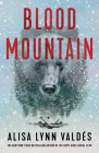 Blood Mountain By Alisa Lynn Valdés Cover Image