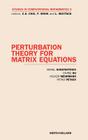 Perturbation Theory for Matrix Equations: Volume 9 (Studies in Computational Mathematics #9) By M. Konstantinov, D. Wei Gu, V. Mehrmann Cover Image
