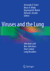 Viruses and the Lung: Infections and Non-Infectious Viral-Linked Lung Disorders By Armando E. Fraire (Editor), Bruce a. Woda (Editor), Raymond M. Welsh (Editor) Cover Image