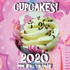 Cupcakes! 2020 Mini Wall Calendar Cover Image