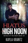 Hiatus at High Noon By Kayla Krantz Cover Image