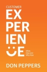 Customer Experience: What, How and Why Now Cover Image