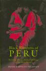 Black Rhythms of Peru: Reviving African Musical Heritage in the Black Pacific By Heidi Feldman Cover Image