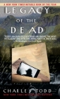 Legacy of the Dead (Inspector Ian Rutledge #4) By Charles Todd Cover Image