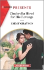 Cinderella Hired for His Revenge By Emmy Grayson Cover Image