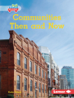 Communities Then and Now Cover Image
