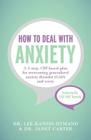 How to Deal with Anxiety By Lee Kannis-Dymand, Janet D. Carter Cover Image
