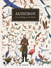 Audubon, On The Wings Of The World [Graphic Novel] By Fabien Grolleau, Jeremie Royer (Illustrator), Etienne Gilgillan (Translated by), David Sutton (Translated by) Cover Image
