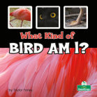What Kind of Bird Am I? By Taylor Farley Cover Image