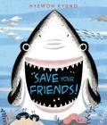 Save Your Friends! Cover Image