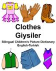 English-Turkish Clothes/Giysiler Bilingual Children's Picture Dictionary Cover Image