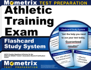 Athletic Training Exam Flashcard Study System: Nata Test Practice Questions and Review for the National Athletic Trainers' Association Board of Certif Cover Image