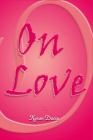 On Love By Kyran Daisy Cover Image