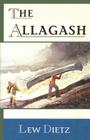 The Allagash By Lew Dietz Cover Image