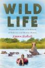 Wild Life: Dispatches from a Childhood of Baboons and Button-Downs By Keena Roberts Cover Image